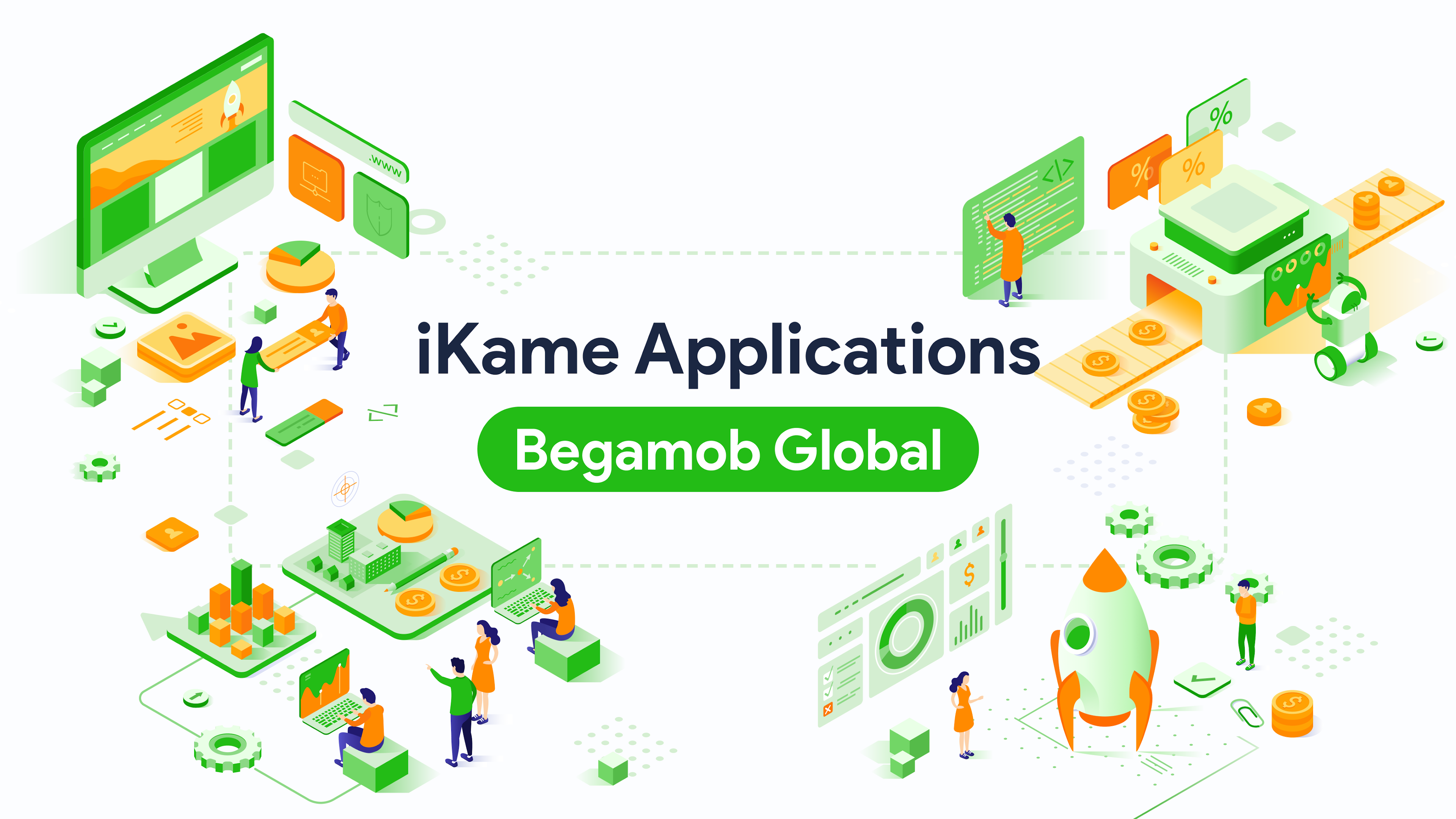 iKame Applications - Begamob Global