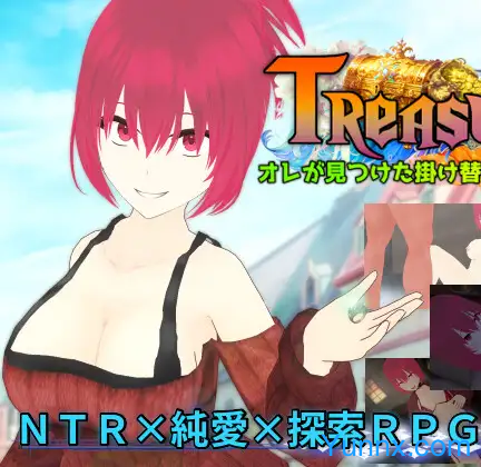 down Treasure​ the irreplaceable thing I found