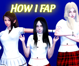 down How I Fap