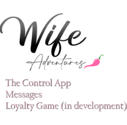 down Wife Adventures - The Control App