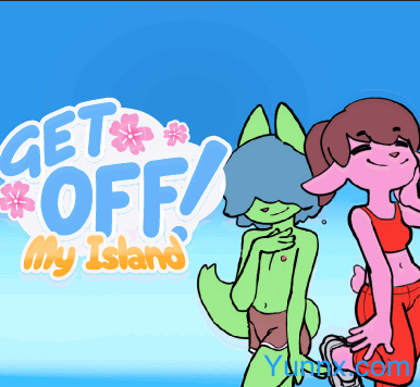 down Get Off My Island