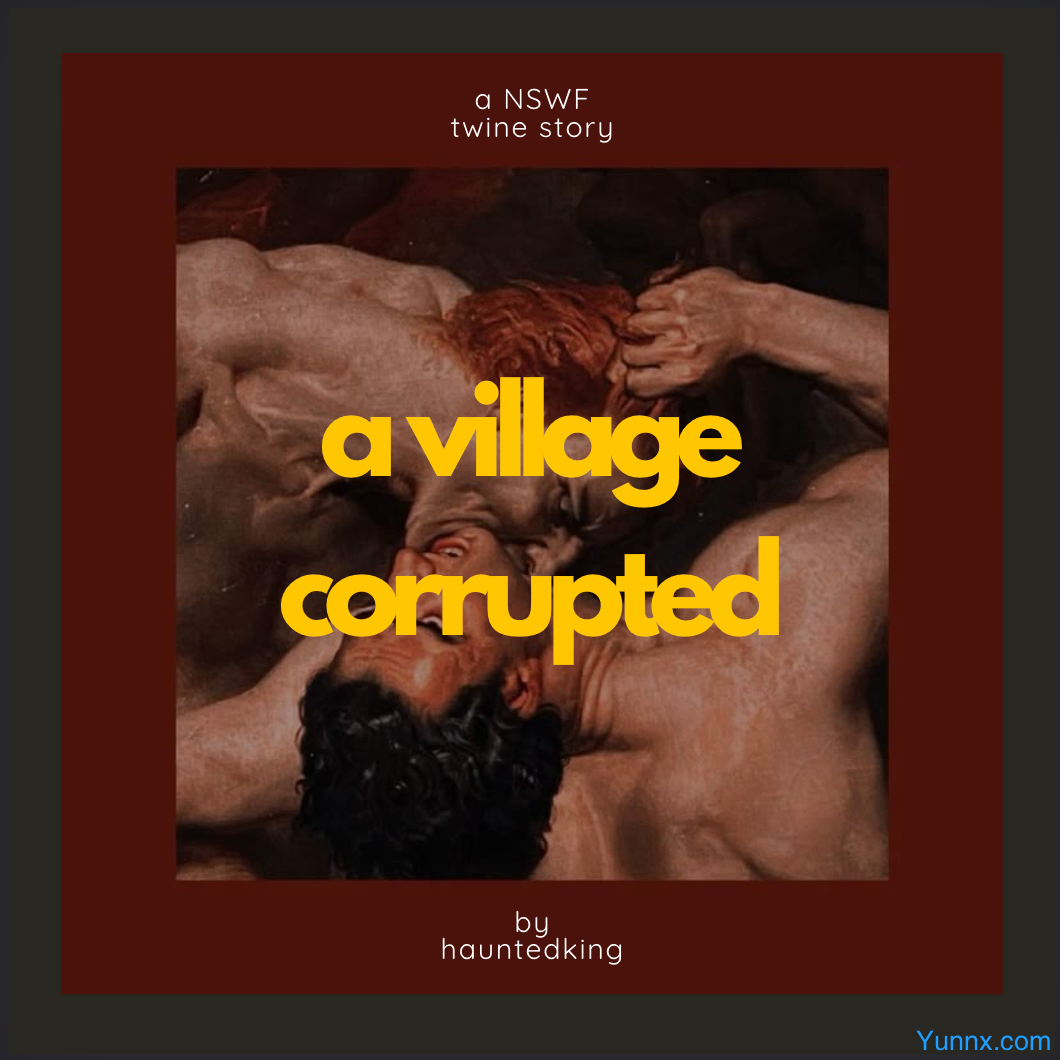 down A Village Corrupted