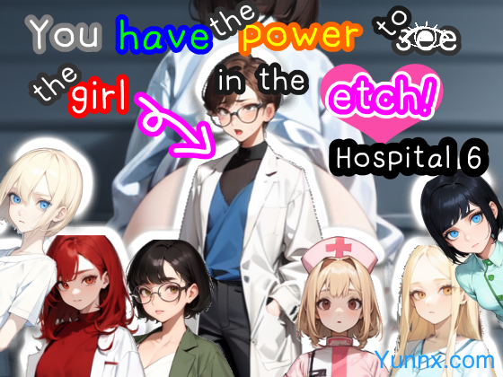 down You have the power to see the girl in the etch!Hospital 6