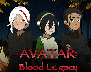 down Avatar: Blood Legacy