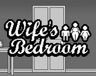 down Wife's Bedroom