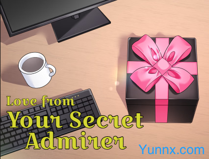 down Your Secret Admirer