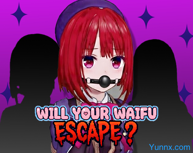 Will Your Waifu Escape?