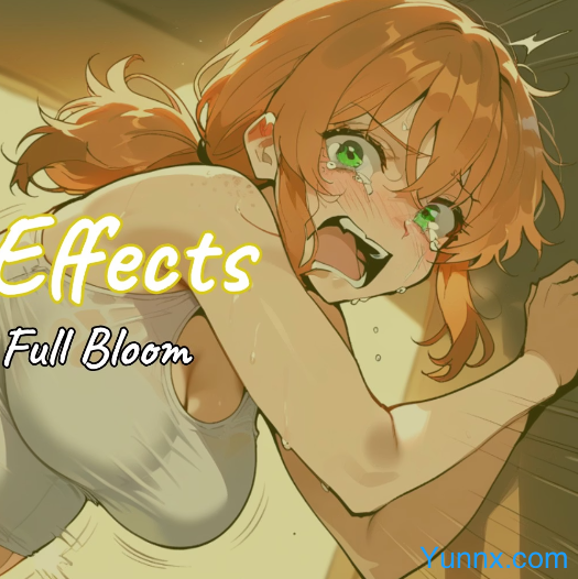 Side Effects: Full Bloom