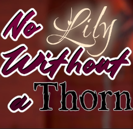No Lily Without A Thorn Logo