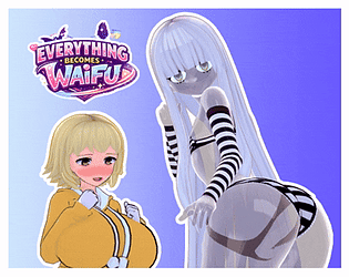 Everything Becomes Waifu Everything Becomes Waifu Download for Android