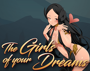down The Girls of Your Dreams