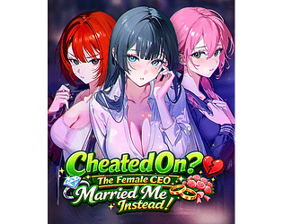 Cheated On The Female CEO Married Me Instead! Logo