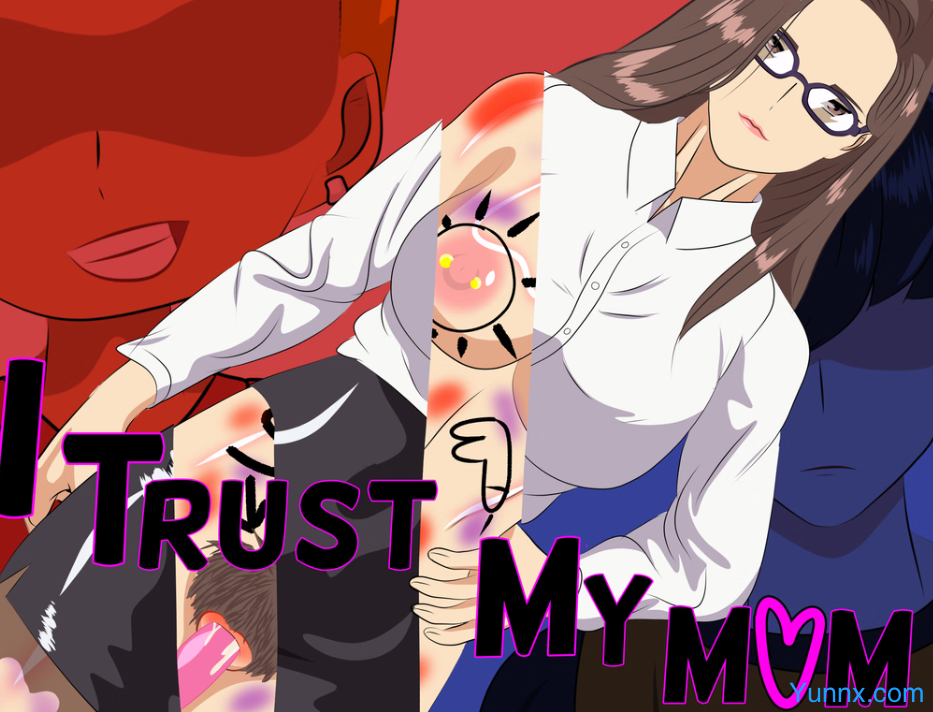 I Trust My Mom