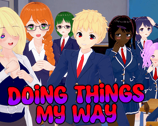 down Doing Things My Way