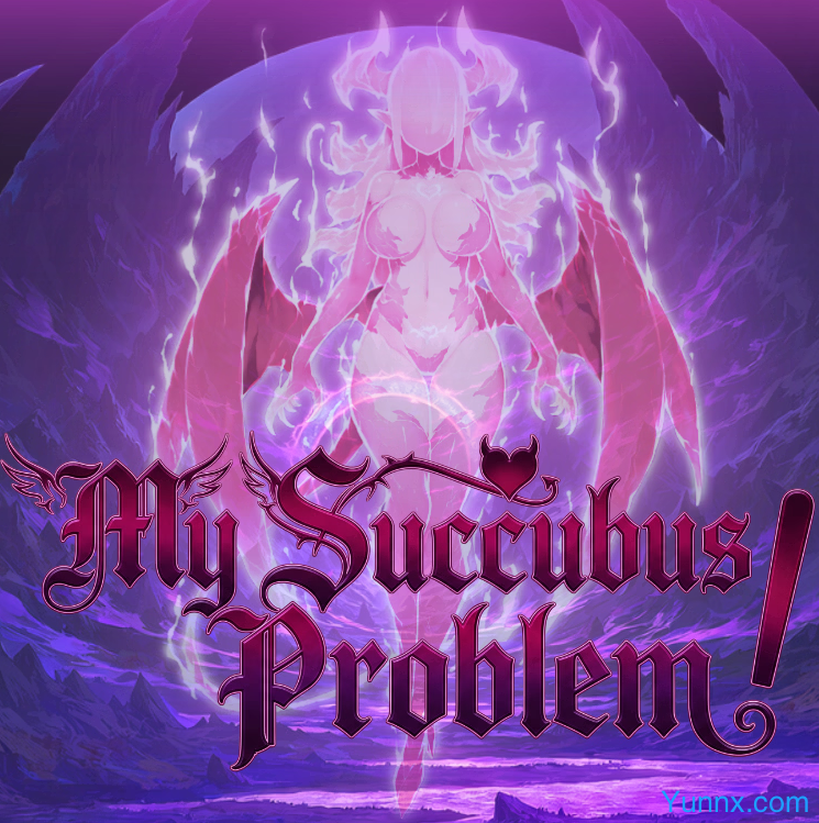 down My Succubus Problem!