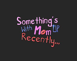 Something's Up With Mom Recently Logo